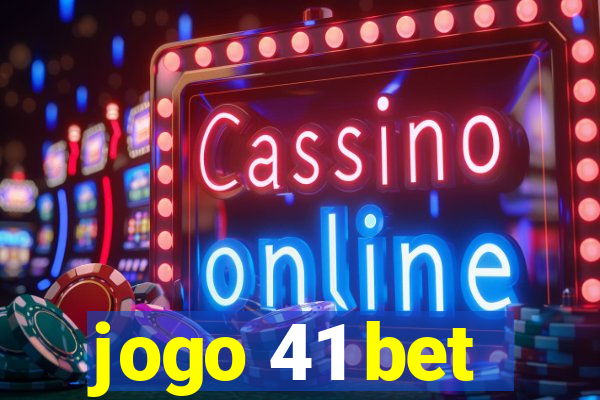 jogo 41 bet